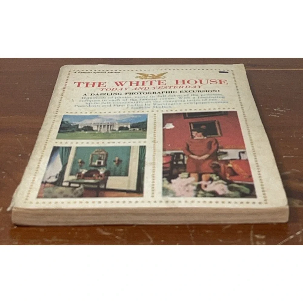 1962 Fawcett Edition The White House Today‎ and Yesterday Isabella Shelton